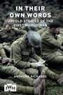 Cover: In Their Own Words - Imperial War Museum