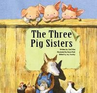 Enlarge image Cover: The Three Pig Sisters - Big and Small Publishing