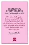 Cover: The Mystery of Being Human - Notting Hill Editions