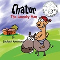 Cover: Chatur the Laundry Man - Kommuru Books