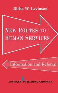 Enlarge image Cover: New Routes to Human Services - Springer Publishing Company