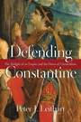 Cover: Defending Constantine - The Twilight of an Empire and the Dawn of Christendom - Inter-Varsity Press,US