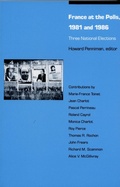 Cover: France at the Polls, 1981 and 1986 - Duke University Press
