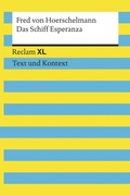 Cover: Das Schiff Esperanza. Textausgabe mit Kommentar und Materialien - Reclam
