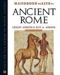Cover: Handbook to Life in Ancient Rome - Facts On File Inc