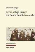 Cover: Arme adlige Frauen im Deutschen Kaiserreich - Mohr Siebeck