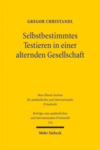 Abbildung von: Selbstbestimmtes Testieren in einer alternden Gesellschaft - Mohr Siebeck