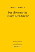 Bild: Das oekonomische Wissen der Literatur - Mohr Siebeck