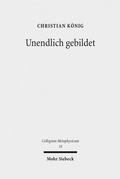 Cover: Unendlich gebildet - Mohr Siebeck