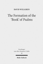 Cover: The Formation of the 'Book' of Psalms - Mohr Siebeck