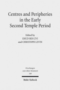 Cover: Centres and Peripheries in the Early Second Temple Period - Mohr Siebeck
