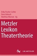 Cover: Metzler Lexikon Theatertheorie - J.B. Metzler