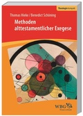 Cover: Methoden alttestamentlicher Exegese - wbg Academic in Herder
