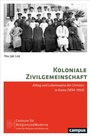 Cover: Koloniale Zivilgemeinschaft - Campus