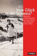 Cover: Vom Gl&uuml;ck in der Schweiz? - Campus