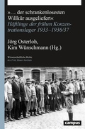 Cover: ... der schrankenlosesten Willk&uuml;r ausgeliefert - Campus