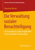 Cover: Die Verwaltung sozialer Benachteiligung - Springer VS