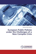 Cover: European Public Policies under the Challenges of a New Complex Crisis - LAP Lambert Academic Publishing