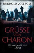 Cover: Gr&uuml;&szlig;e von Charon - neobooks