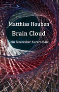 Cover: Brain Cloud - BoD - Books on Demand