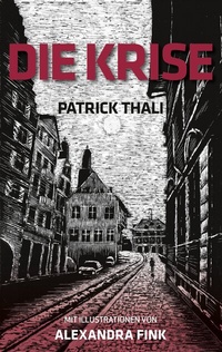 Abbildung von: Die Krise - BoD - Books on Demand