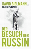 Cover: Der Besuch der Russin - BoD - Books on Demand