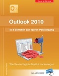 Cover: Outlook 2010: In 3 Schritten zum leeren Posteingang - BoD - Books on Demand