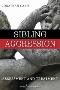 Enlarge image Cover: Sibling Aggression - Springer Publishing Company