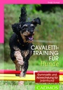 Cover: Cavalettitraining für Hunde - Cadmos Verlag