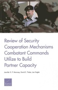 Cover: Review of Security Cooperation Mechanisms Combatant Commands Utilize to Build Partner Capacity - RAND