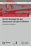 Cover: Die EU-Strategie f&uuml;r den Donauraum auf dem Pr&uuml;fstand - Nomos