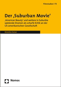 Abbildung von: Der Suburban Movie im US-amerikanischen Kino - Nomos