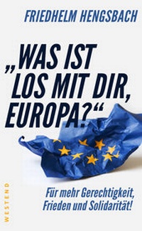 Enlarge image Cover: "Was ist los mit dir, Europa?" - Westend
