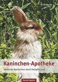 Abbildung von: Kaninchen-Apotheke - Oertel u. Spörer