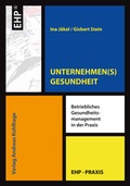 Cover: UNTERNEHMEN(S)GESUNDHEIT - EHP Edition Humanistische Psychologie