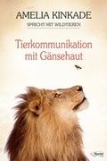 Cover: Tierkommunikation mit G&auml;nsehaut - Reichel Verlag