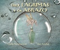Cover: Diez l&aacute;grimas y un abrazo - Cuento de Luz
