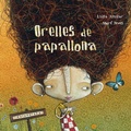 Cover: Orelles de papallona - Kalandraka Catalunya