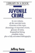 Cover: Juvenile Crime - Facts On File Inc
