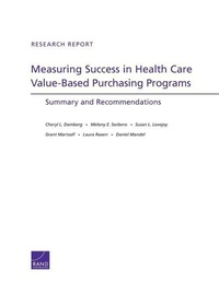 Enlarge image Cover: Measuring Success in Health Care Value-Based Purchasing Programs - RAND