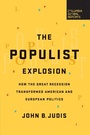 Cover: The Populist Explosion - Columbia Global Reports