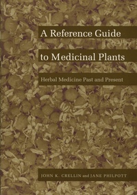 Enlarge image Cover: A Reference Guide to Medicinal Plants - Duke University Press