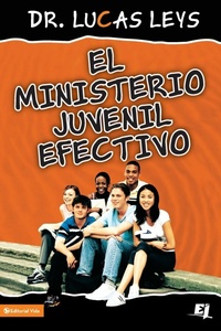 Abbildung von: El Ministerio Juvenil Efectivo, Version Revisada - Vida Publishers