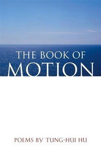 Enlarge image Cover: The Book of Motion - University of Georgia Press
