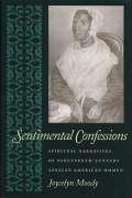 Cover: Sentimental Confessions - University of Georgia Press