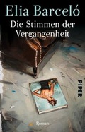 Cover: Die Stimmen der Vergangenheit - Piper