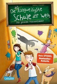 Bild vergrößern Bild: Die unlangweiligste Schule der Welt 2: Das geheime Klassenzimmer - Carlsen