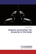 Cover: Organic ownership? On property in the body - LAP Lambert Academic Publishing