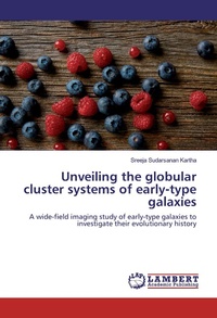 Abbildung von: Unveiling the globular cluster systems of early-type galaxies - LAP Lambert Academic Publishing