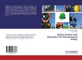 Cover: Safety System and Education for Occupational Safety - LAP Lambert Academic Publishing